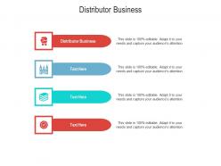 Distributor business ppt powerpoint presentation infographics slides cpb