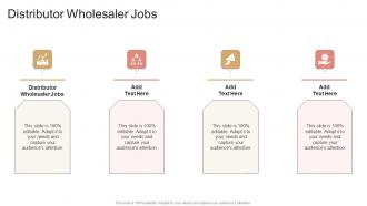 Distributor Wholesaler Jobs In Powerpoint And Google Slides Cpb