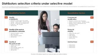 Distributors Selection Criteria Under Selective Model Criteria For Selecting Distribution Channel