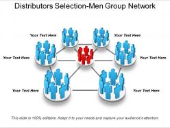 Distributors selection men group network