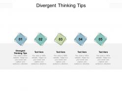 Divergent thinking tips ppt powerpoint presentation icon tips cpb