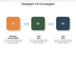 Divergent vs convergent ppt powerpoint presentation slide download cpb
