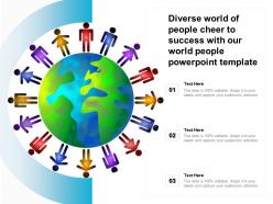 Diverse World Of People Cheer To Success With Our World People Powerpoint Template