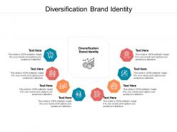 Diversification brand identity ppt powerpoint presentation portfolio slide download cpb