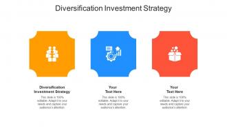 Diversification investment strategy ppt powerpoint presentation outline outfit cpb