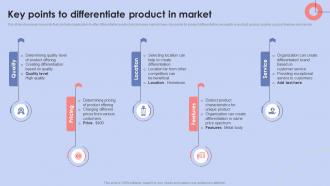 Diversification Strategy To Manage Business Key Points To Differentiate Product In Market Strategy SS