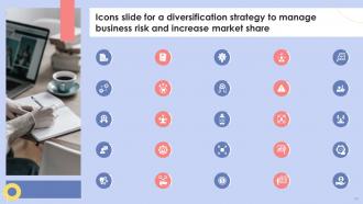 Diversification Strategy To Manage Business Risk And Increase Market Share Powerpoint Presentation Slides Strategy CD Ideas Adaptable