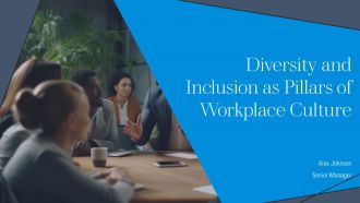 Diversity And Inclusion As Pillars Of Workplace Culture PPT Outline AT
