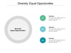 Diversity equal opportunities ppt powerpoint presentation professional microsoft cpb