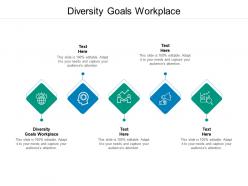 Diversity goals workplace ppt powerpoint presentation outline icon cpb