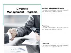 Diversity management programs ppt powerpoint presentation gallery clipart cpb