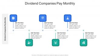 Dividend Companies Pay Monthly In Powerpoint And Google Slides Cpb