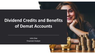 Dividend Credits And Benefits Of Demat Accounts PPT Structure AT