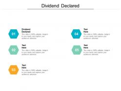 Dividend declared ppt powerpoint presentation pictures show cpb