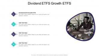 Dividend ETFS Growth ETFS In Powerpoint And Google Slides Cpb