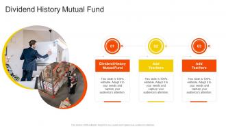 Dividend History Mutual Fund In Powerpoint And Google Slides Cpb