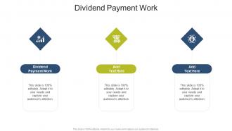 Dividend Payment Work In Powerpoint And Google Slides Cpb