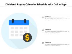 Dividend payout calendar schedule with dollar sign