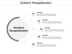 Dividend recapitalization ppt powerpoint presentation infographic template example 2015 cpb