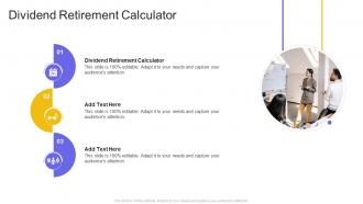 Dividend Retirement Calculator In Powerpoint And Google Slides Cpb