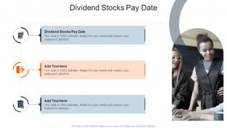 Dividend Stocks Pay Date In Powerpoint And Google Slides Cpb