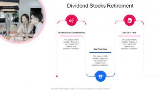 Dividend Stocks Retirement In Powerpoint And Google Slides Cpb