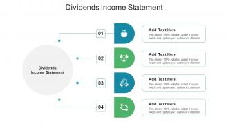 Dividends Income Statement Ppt Powerpoint Presentation Icon Infographics Cpb