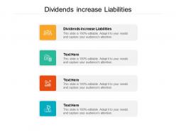 Dividends increase liabilities ppt powerpoint presentation model icons cpb