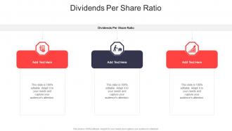 Dividends Per Share Ratio In Powerpoint And Google Slides Cpb