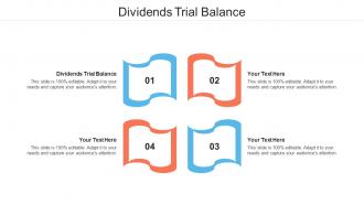 Dividends Trial Balance Ppt Powerpoint Presentation Pictures Graphics Template Cpb