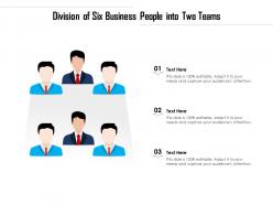 Division of six business people into two teams