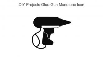 Diy Projects Glue Gun Monotone Icon In Powerpoint Pptx Png And Editable Eps Format