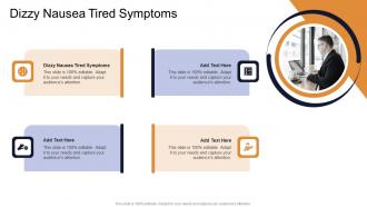 Dizzy Nausea Tired Symptoms In Powerpoint And Google Slides Cpb