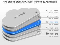Dn five staged stack of clouds technology application powerpoint template