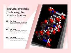 Dna recombinant technology for medical science