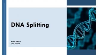 DNA Splitting PPT Guidelines ACP