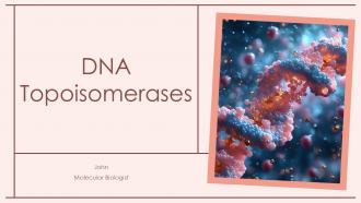 DNA Topoisomerases PPT Designs ACP