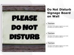 Do not disturb signage board on wall