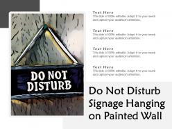 Do not disturb signage hanging on painted wall