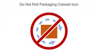 Do Not Roll Packaging Colored Icon In Powerpoint Pptx Png And Editable Eps Format
