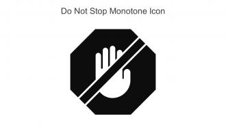 Do Not Stop Monotone Icon In Powerpoint Pptx Png And Editable Eps Format