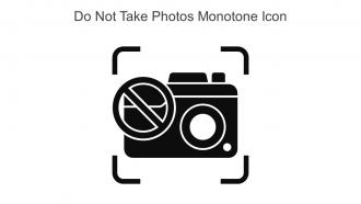 Do Not Take Photos Monotone Icon In Powerpoint Pptx Png And Editable Eps Format