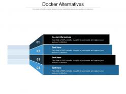 Docker alternatives ppt powerpoint presentation show shapes cpb