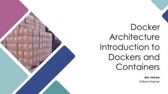 Docker Architecture Introduction To Dockers And Containers PPT Structure AT