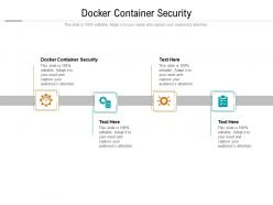 Docker container security ppt powerpoint presentation summary good cpb