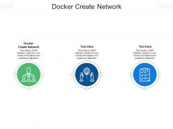 Docker create network ppt powerpoint presentation outline topics cpb