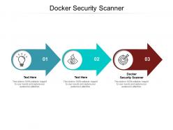 Docker security scanner ppt powerpoint presentation pictures inspiration cpb