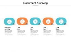 Document archiving ppt powerpoint presentation layouts example topics cpb