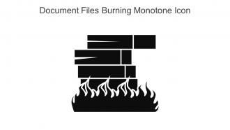 Document Files Burning Monotone Icon In Powerpoint Pptx Png And Editable Eps Format