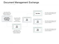 Document management exchange ppt powerpoint presentation styles information cpb